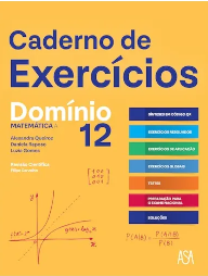Exercícios resolvidos Caderno de Exercícios e Testes 12º ano Domínio