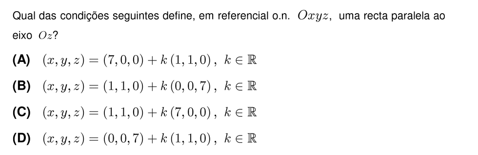 Exercício de escolha múltipla com origem no teste intermédio de matemática do 10º ano, publicado em 2009-01-28.