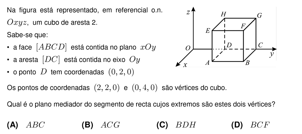 Exercício de escolha múltipla com origem no teste intermédio de matemática do 10º ano, publicado em 2009-01-28.