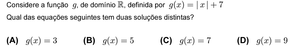 Exercício de escolha múltipla com origem no teste intermédio de matemática do 10º ano, publicado em 2009-05-06.