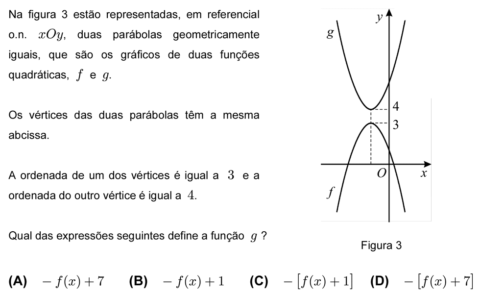 Exercício de escolha múltipla com origem no teste intermédio de matemática do 10º ano, publicado em 2009-05-06.