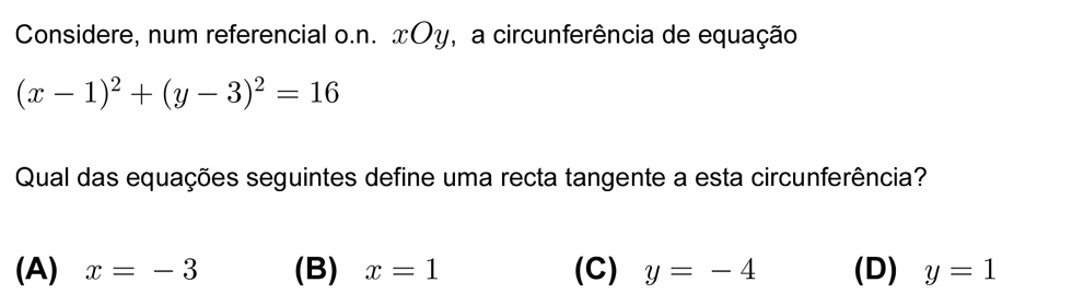 Exercício de escolha múltipla com origem no teste intermédio de matemática do 10º ano, publicado em 2010-01-29.