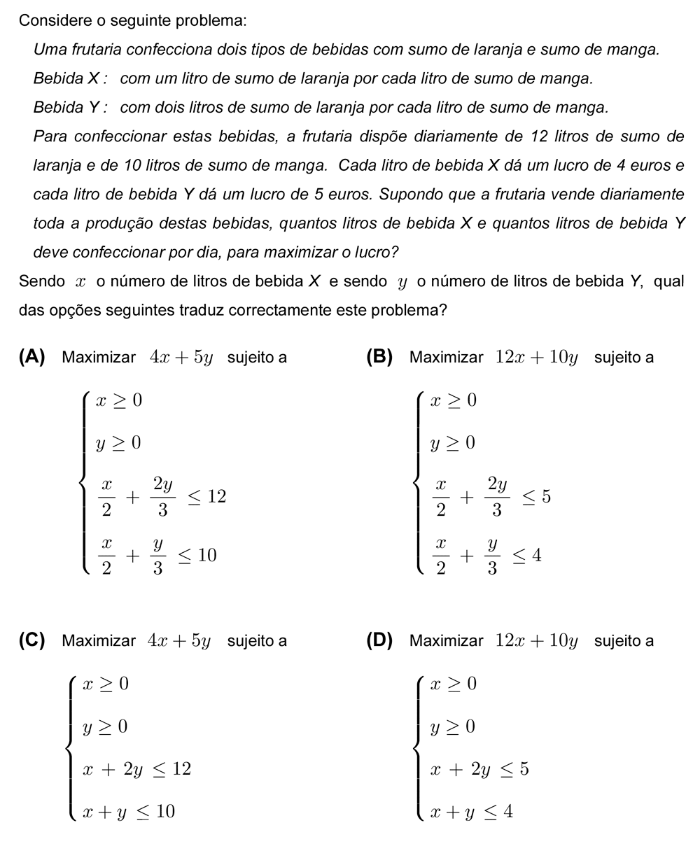 Exercício de escolha múltipla com origem no teste intermédio de matemática do 11º ano, publicado em 2008-01-24.