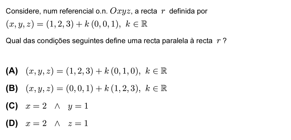 Exercício de escolha múltipla com origem no teste intermédio de matemática do 11º ano, publicado em 2008-05-06.