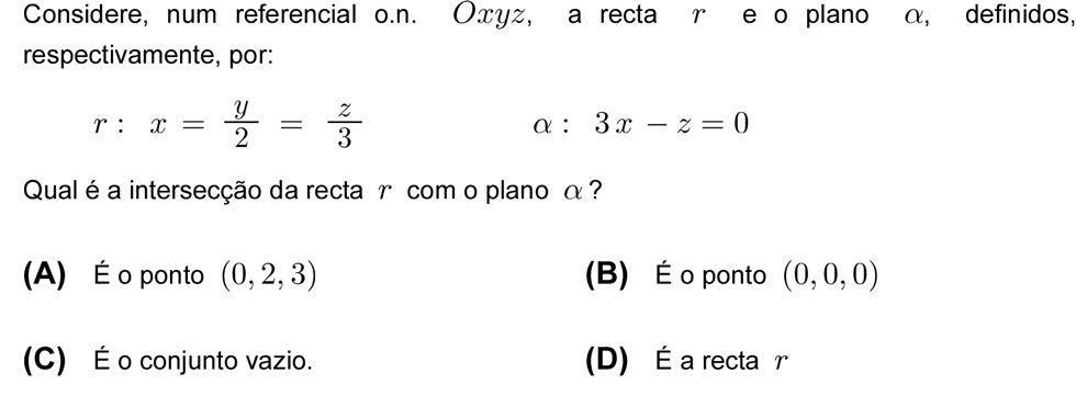 Exercício de escolha múltipla com origem no teste intermédio de matemática do 11º ano, publicado em 2010-01-27.