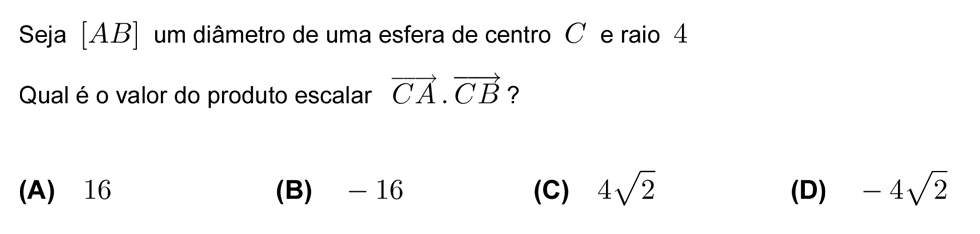Exercício de escolha múltipla com origem no teste intermédio de matemática do 11º ano, publicado em 2010-05-06.