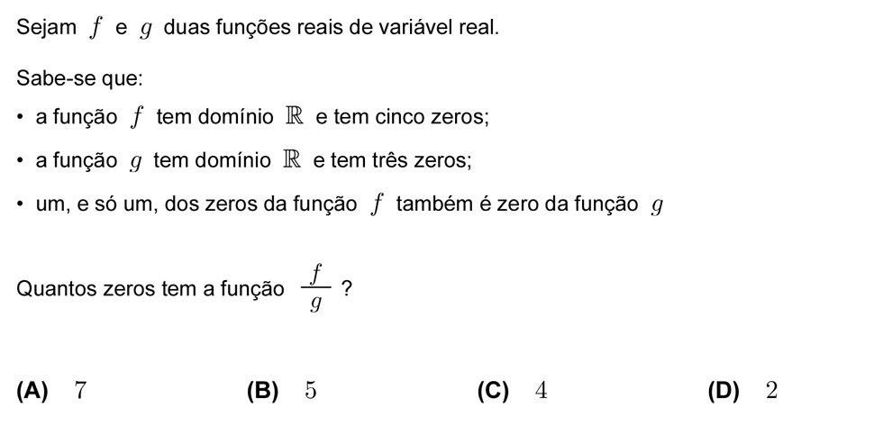 Exercício de escolha múltipla com origem no teste intermédio de matemática do 11º ano, publicado em 2010-05-06.