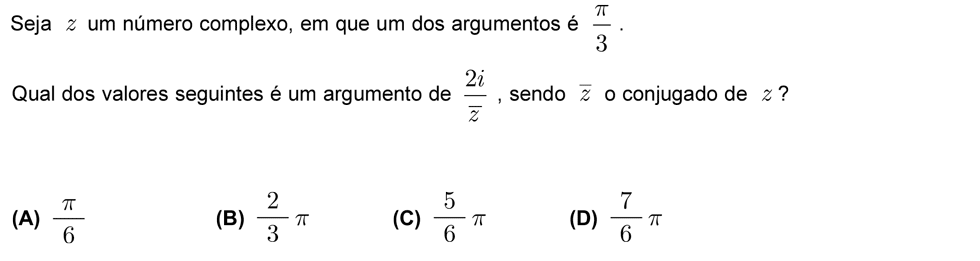 Exercício de escolha múltipla com origem no exame nacional de matemática do 12º ano, publicado em 2009, 1ª fase.