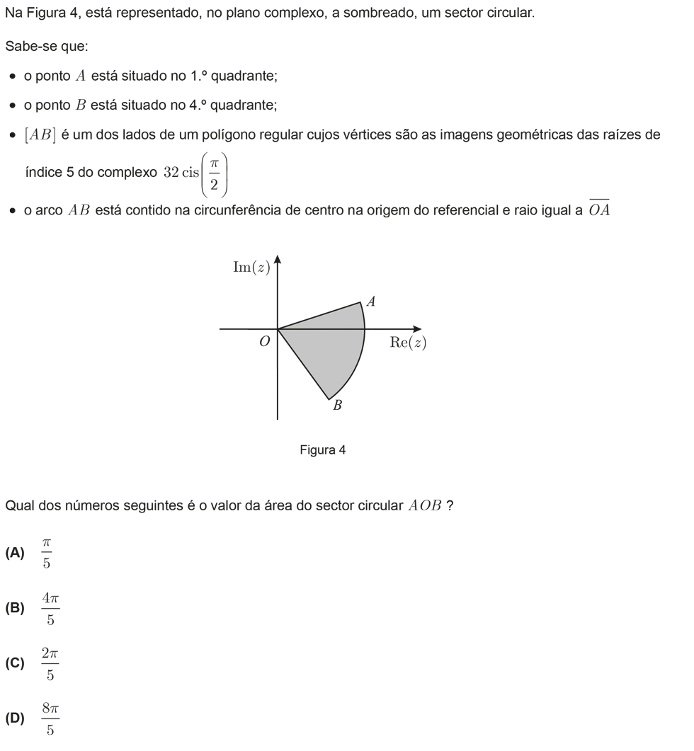 Exercício de escolha múltipla com origem no exame nacional de matemática do 12º ano, publicado em 2011, 1ª fase.
