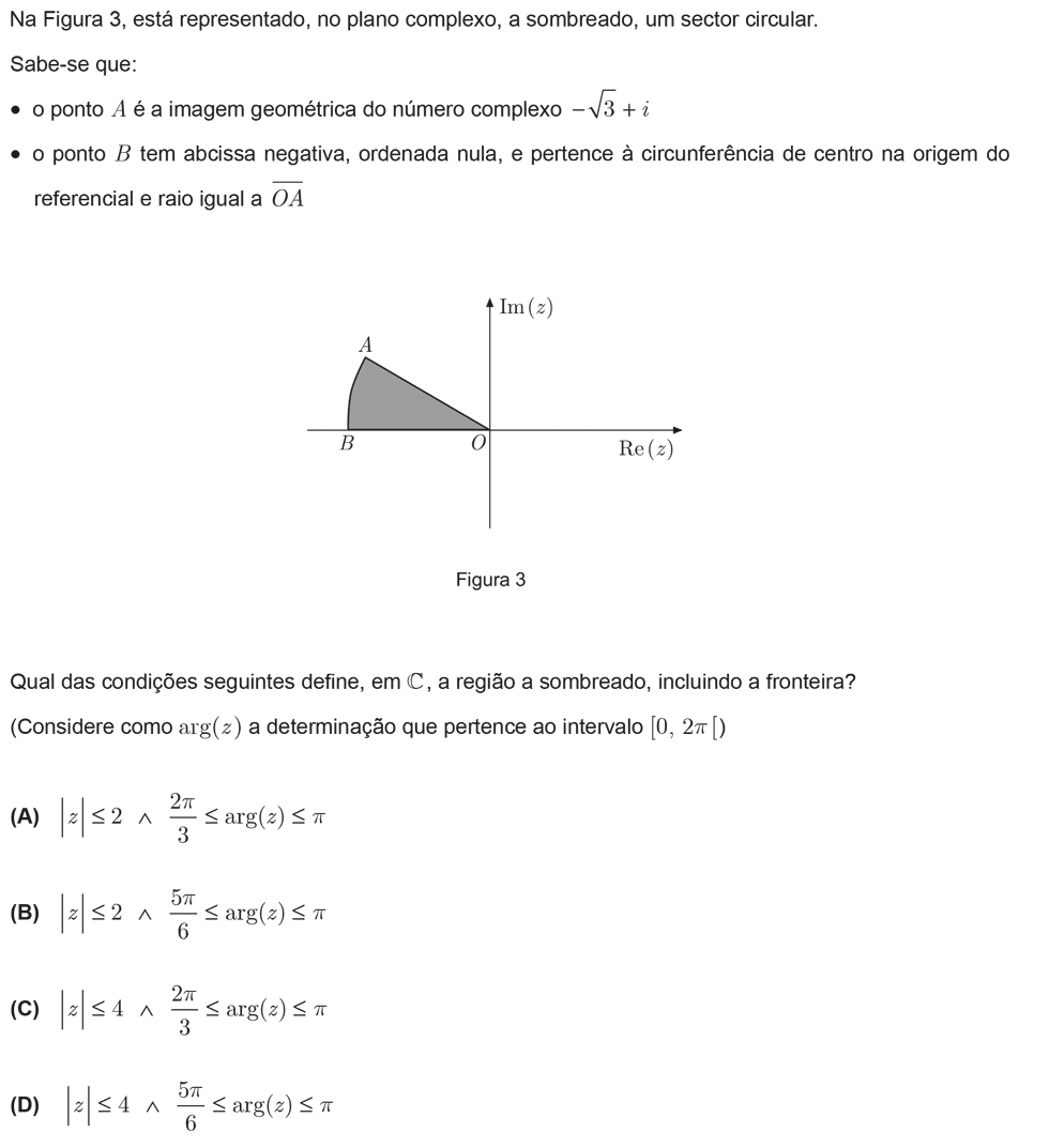 Exercício de escolha múltipla com origem no exame nacional de matemática do 12º ano, publicado em 2011, 2ª fase.