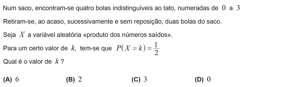 Exercício de escolha múltipla com origem no exame nacional de matemática do 12º ano, publicado em 2018, 1ª fase.
