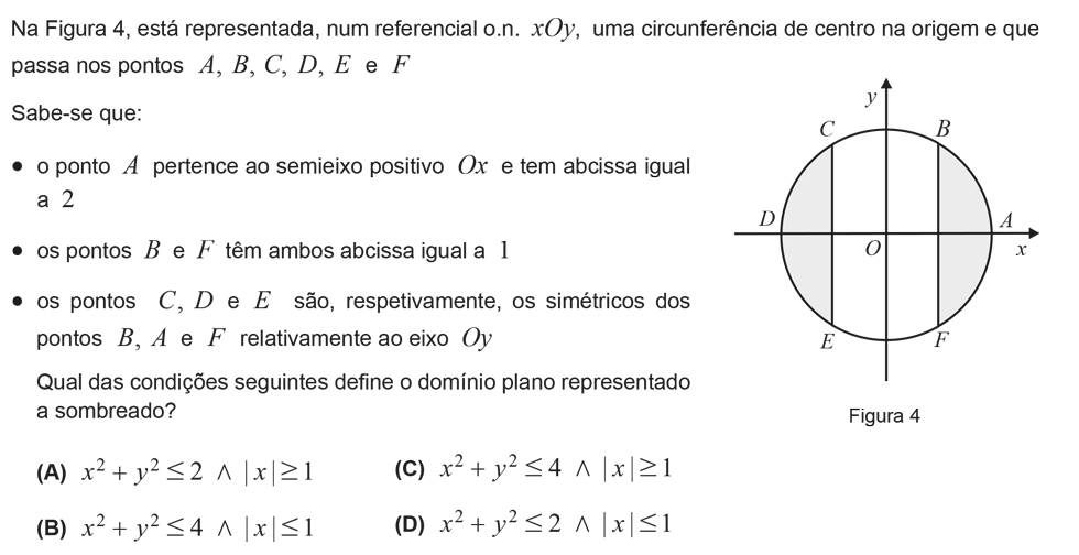 Exercício de escolha múltipla com origem no exame nacional de matemática do 12º ano, publicado em 2018, 1ª fase.