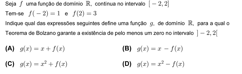 Exercício de escolha múltipla com origem no teste intermédio de matemática do 12º ano, publicado em 2008-04-29.