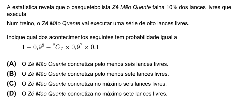 Exercício de escolha múltipla com origem no teste intermédio de matemática do 12º ano, publicado em 2009-12-04.
