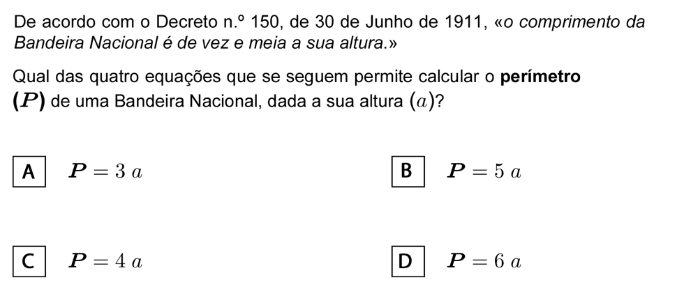 Exercício de escolha múltipla com origem no exame nacional de matemática do 9º ano, publicado em 2006, 2ª fase.