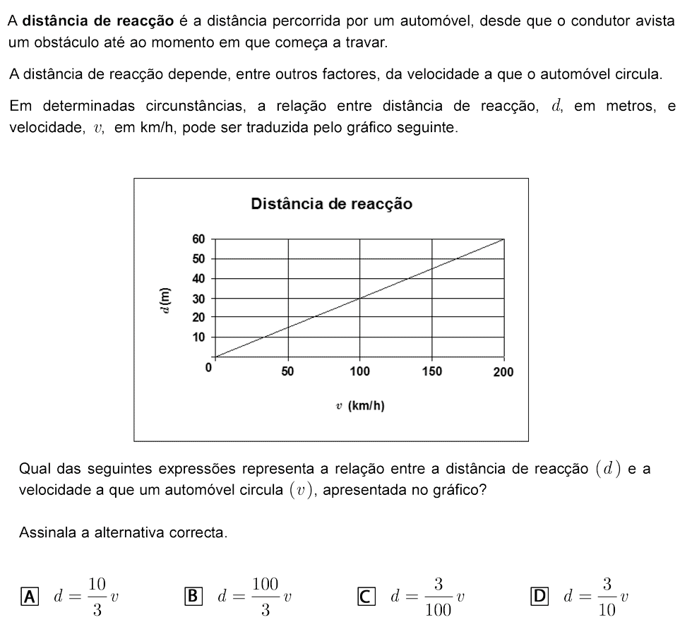 Exercício de escolha múltipla com origem no exame nacional de matemática do 9º ano, publicado em 2009, 2ª fase.