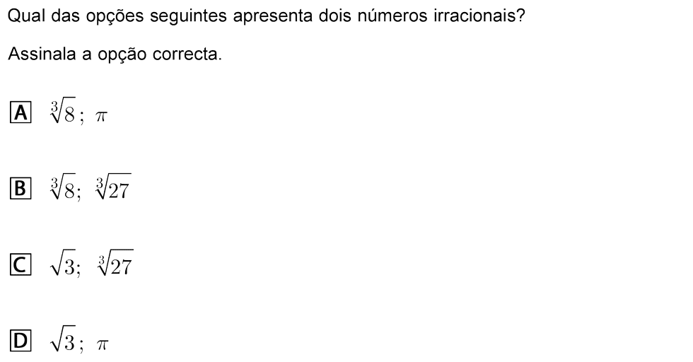 Exercício de escolha múltipla com origem no exame nacional de matemática do 9º ano, publicado em 2010, 2ª fase.