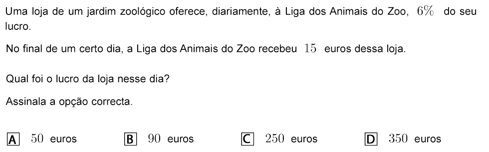 Exercício de escolha múltipla com origem no exame nacional de matemática do 9º ano, publicado em 2010, 2ª fase.