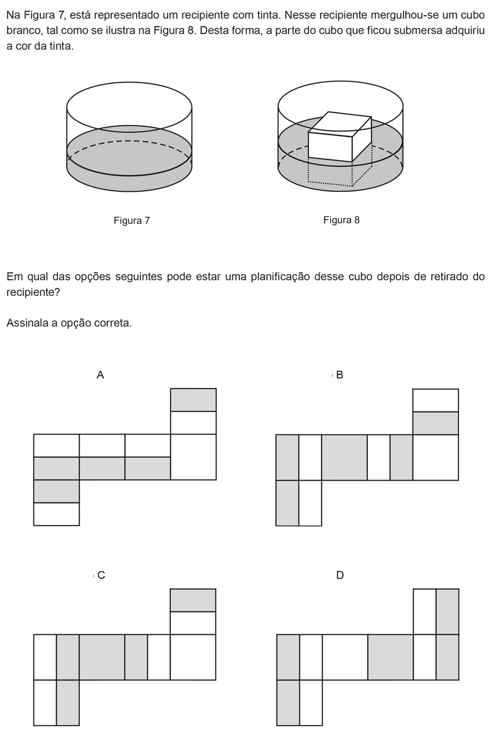 Exercício de escolha múltipla com origem no exame nacional de matemática do 9º ano, publicado em 2012, 1ª fase.
