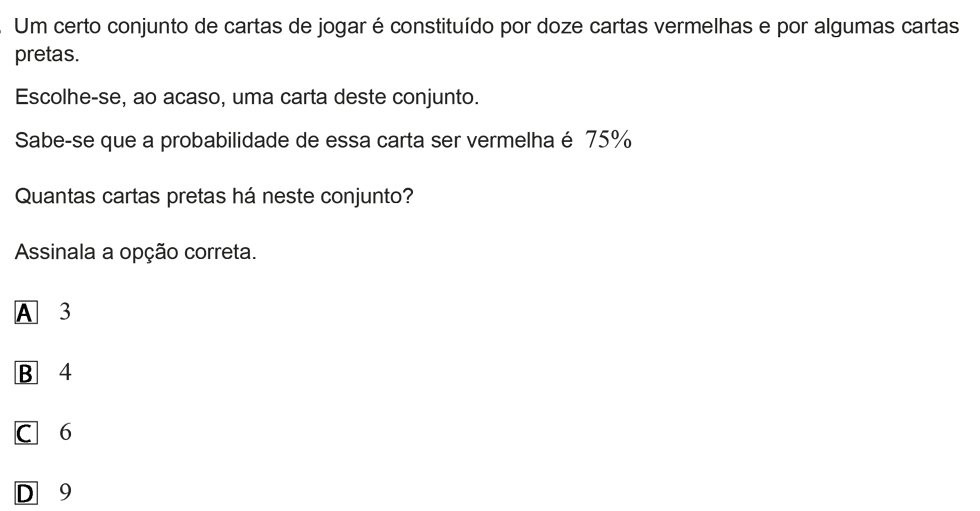Exercício de escolha múltipla com origem no exame nacional de matemática do 9º ano, publicado em 2012, 2ª fase.