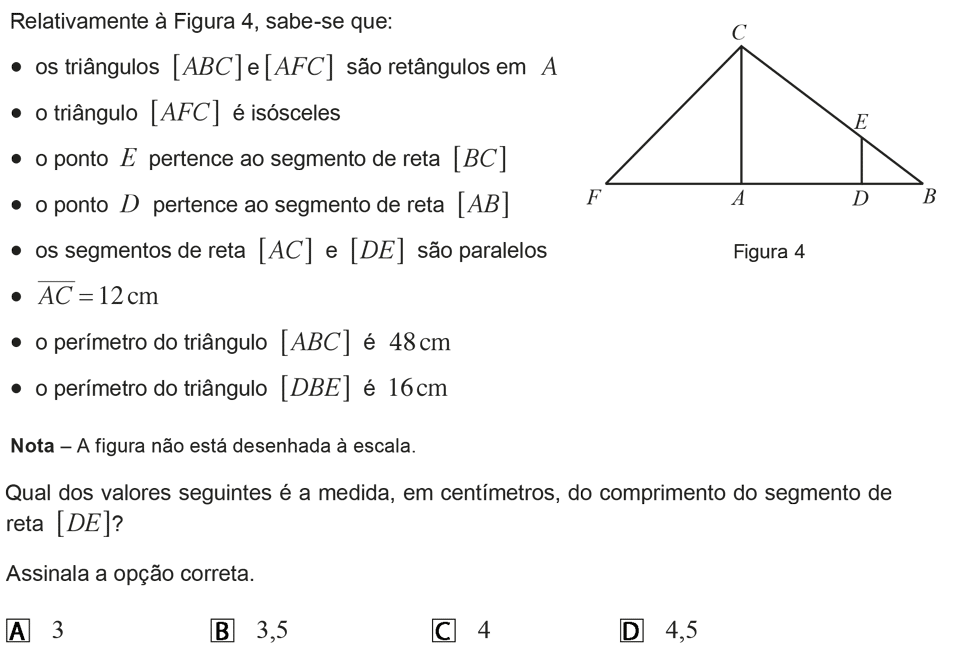 Exercício de escolha múltipla com origem no exame nacional de matemática do 9º ano, publicado em 2012, 2ª fase.