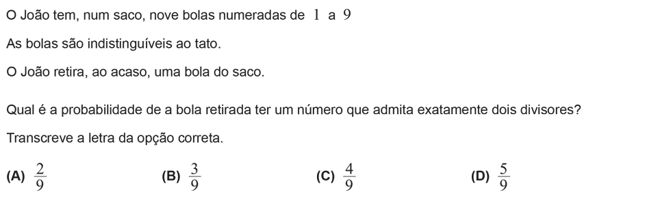 Exercício de escolha múltipla com origem no exame nacional de matemática do 9º ano, publicado em 2013, 1ª fase.