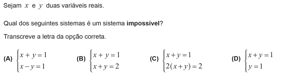Exercício de escolha múltipla com origem no exame nacional de matemática do 9º ano, publicado em 2013, 2ª fase.