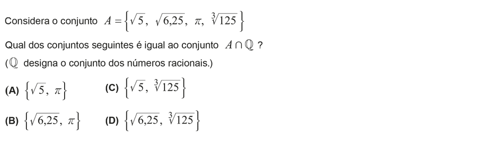 Exercício de escolha múltipla com origem no exame nacional de matemática do 9º ano, publicado em 2015, 1ª fase.