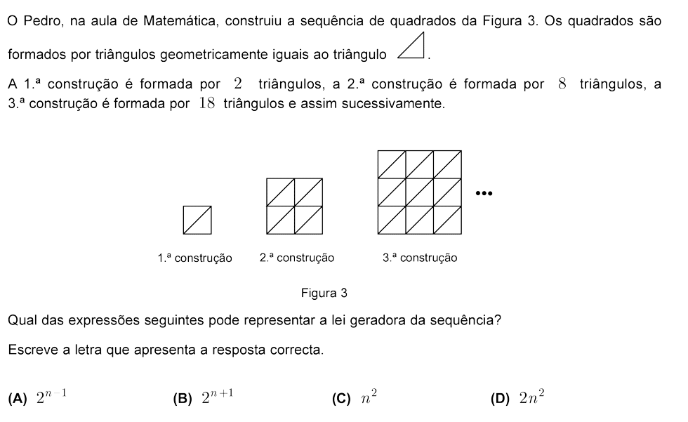 Exercício de escolha múltipla com origem no teste intermédio de matemática do 9º ano, publicado em 2010-02-03.